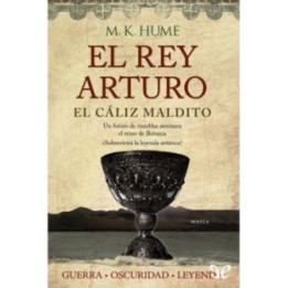 El rey Arturo: El cáliz maldito
