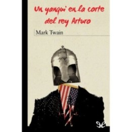 Un yanqui en la corte del Rey Arturo