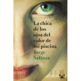 La chica de los ojos del color de mi piscina