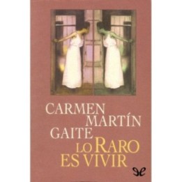 Lo raro es vivir