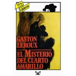 El misterio del cuarto amarillo (ilustrado)
