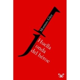 Huella jonda del héroe