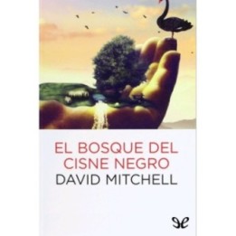 El bosque del cisne negro