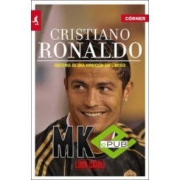 Cristiano Ronaldo: Historia de una ambición sin límites