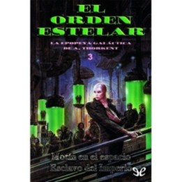 Motín en el espacio. Esclavo del Imperio.