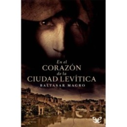 En el corazón de la ciudad levítica
