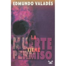 La muerte tiene permiso