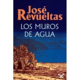 Los muros de agua