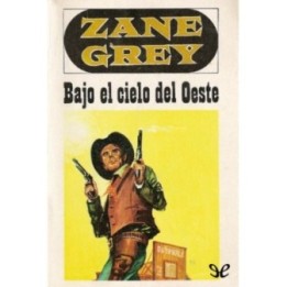 Bajo el cielo del Oeste