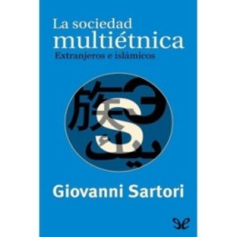 La sociedad multiétnica. Extranjeros e islámicos