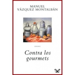 Contra los gourmets