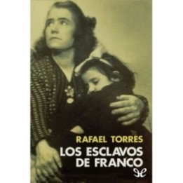 Los esclavos de Franco