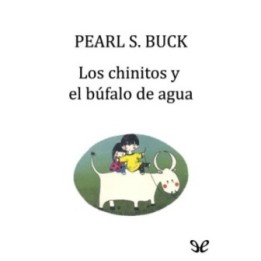 Los chinitos y el búfalo de agua