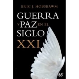 Guerra y paz en el siglo XXI