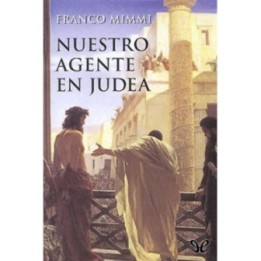 Nuestro agente en Judea