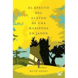El efecto del aleteo de una mariposa en Japón