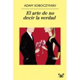 El arte de no decir la verdad