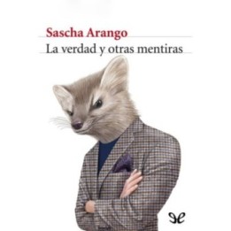 La verdad y otras mentiras