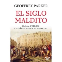 El siglo maldito. Clima