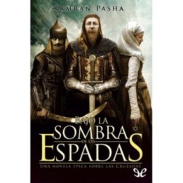 Bajo la sombra de las espadas