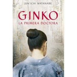 Ginko. La primera doctora