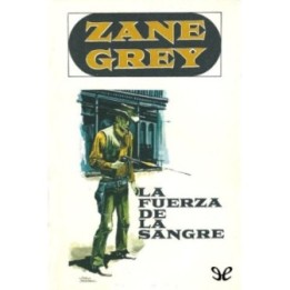 La fuerza de la sangre