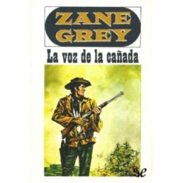 La voz de la cañada
