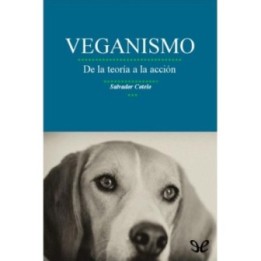 Veganismo: de la teoría a la acción