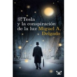 Tesla y la conspiración de la luz