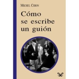 Cómo se escribe un guión
