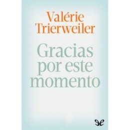 Gracias por este momento