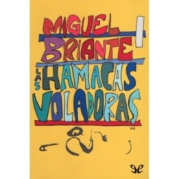 Las hamacas voladoras y otros relatos