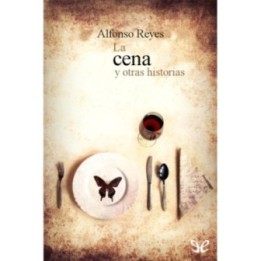 La cena y otras historias
