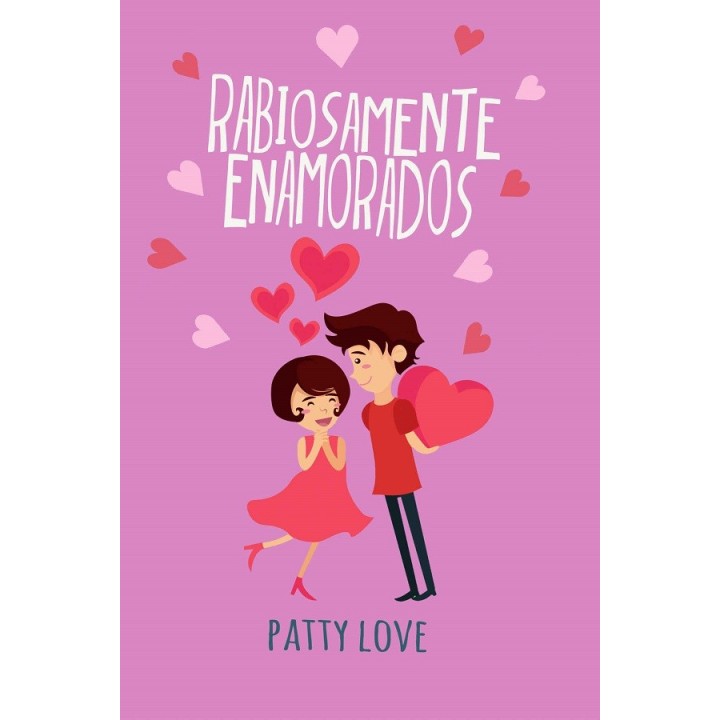 Rabiosamente enamorados