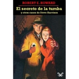 El secreto de la tumba y otros casos de Steve Harrison