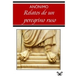 Relatos de un peregrino ruso