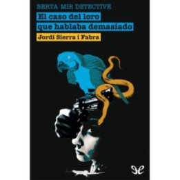 El caso del loro que hablaba demasiado