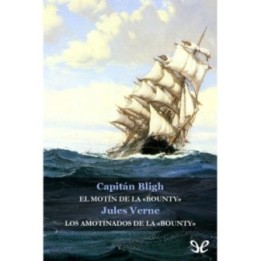 El motín de la «Bounty» / Los amotinados de la «Bounty»