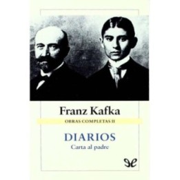 Diarios & Carta al padre