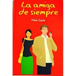 La amiga de siempre