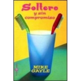 Soltero y sin compromiso