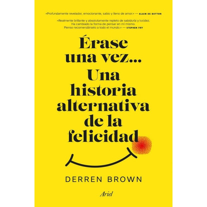 Érase una vez… Una historia alternativa de la felicidad