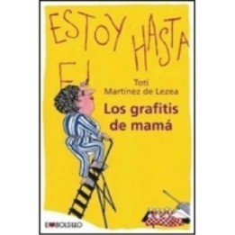 Los grafitis de mamá (ilustrado)