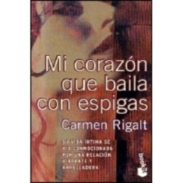 Mi corazón que baila con espigas