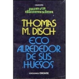 Eco alrededor de sus huesos