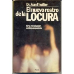 El nuevo rostro de la locura