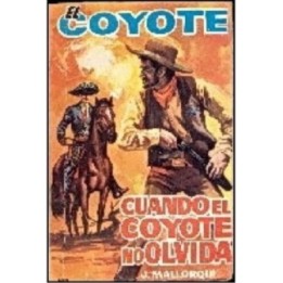 Cuando el Coyote no olvida