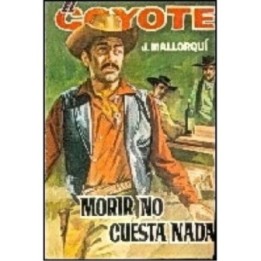 Morir no cuesta nada