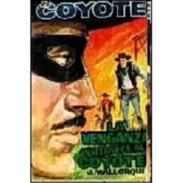 La venganza pertenece al Coyote