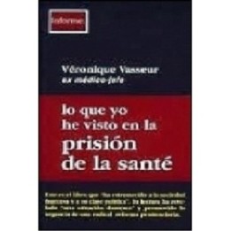 Lo que yo he visto en la prisión de la Santé